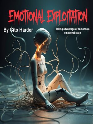 cover image of Emotional Exploitation